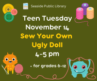 Teen Tuesday Sew Your Own Ugly Doll!