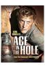 Ace in the Hole (1951) Dir – Billy Wilder