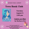 Teen Book Club: "Violets are Blue"